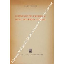 Le immunità del Presidente della Repubblica italiana - Sergio Antonielli - copertina
