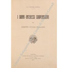 I danni-interessi compensativi nel diritto civile italiano - copertina