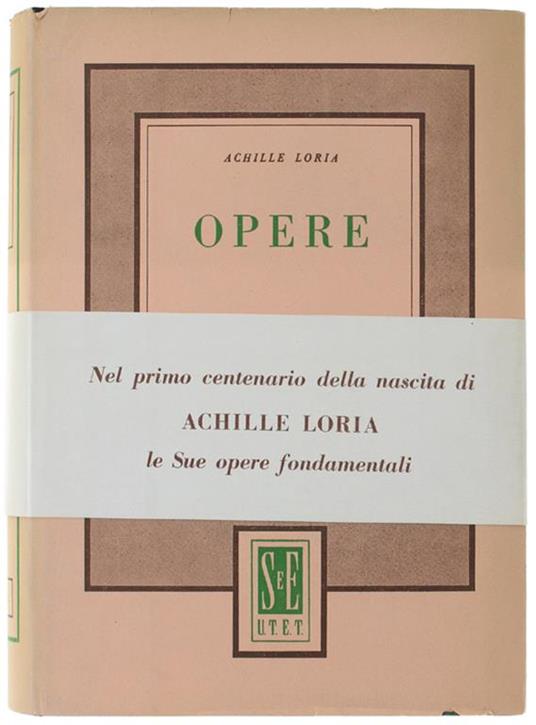 OPERE : ANALISI DELLA PROPRIETA' CAPITALISTICA (vol. I) - LA SINTESI ECONOMICA - IL VALORE DELLA MONETA - Achille Flora - copertina