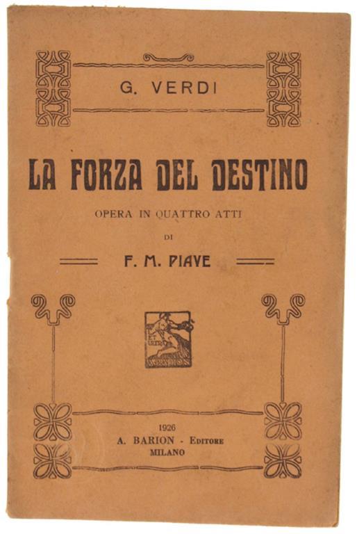 La FORZA DEL DESTINO. Opera in quattro atti - copertina