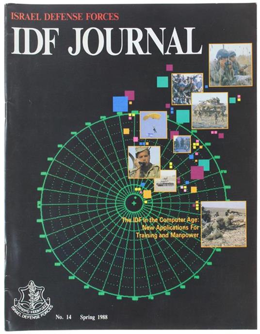 ISRAEL DEFENSE FORCES - IDF JOURNAL. No. 14 - Spring 1988 - copertina
