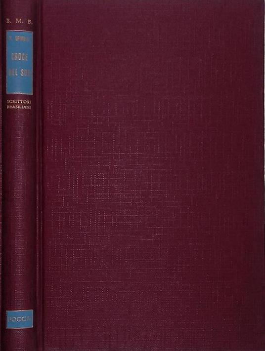 Croce del sud. Antologia di poeti brasiliani - Raffaele Spinelli - copertina