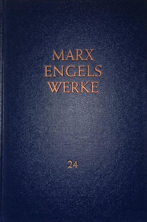 Karl Marx. Das Kapital. Kritik der politischen Okonomie. Zweiter Band. Buch II Der Zirkulationsprozeb des Kapitals. Band 24 - Friedrich Engels - copertina