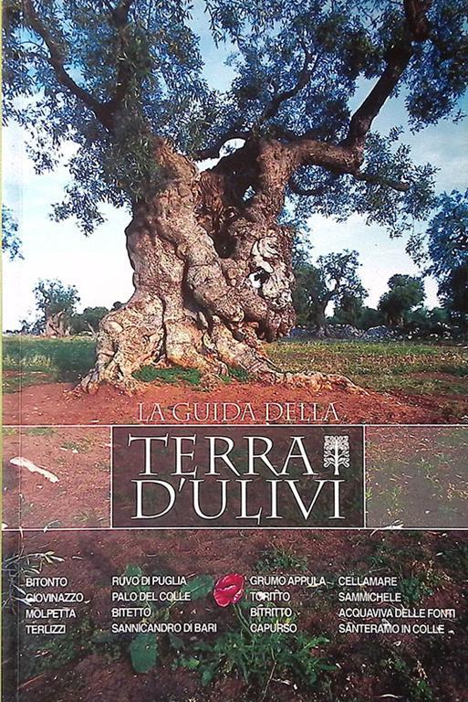 La guida della Terra d'Ulivi - Emanuela Angiuli - copertina