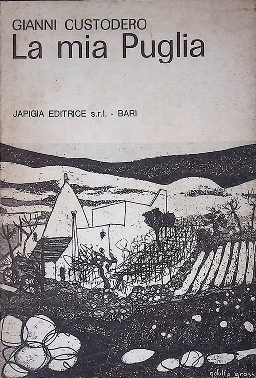 La mia Puglia - Gianni Custodero - copertina