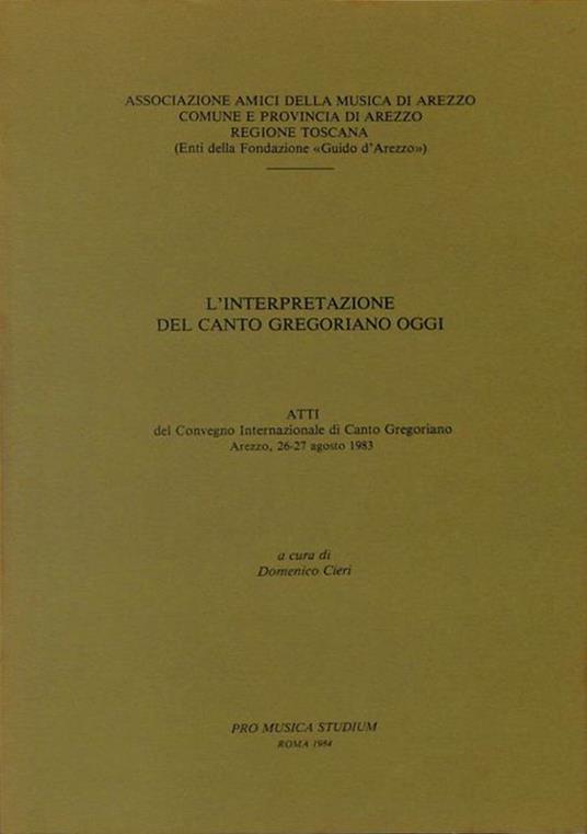 L' interpretazione del Canto Gregoriano oggi. Atti - copertina