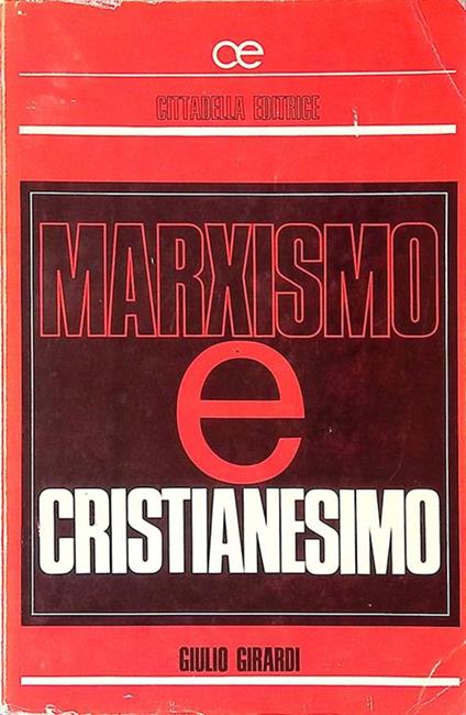 Marxismo e Cristianesimo - Giulio Girardi - copertina