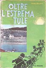 Oltre l'estrema tule