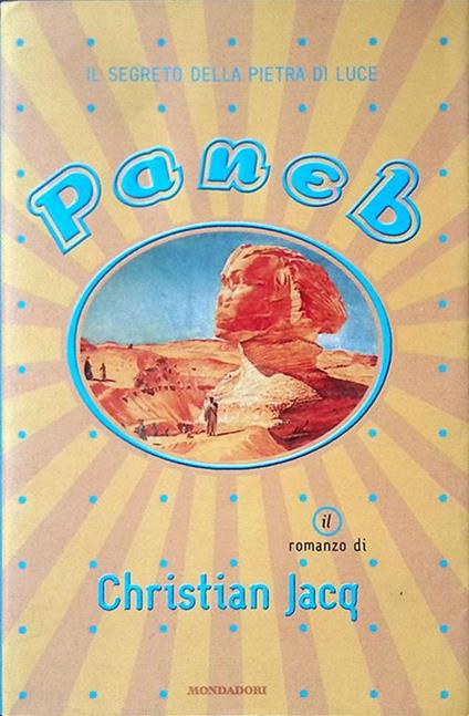 Paneb. Il segreto della pietra di luce - Christian Jacq - copertina
