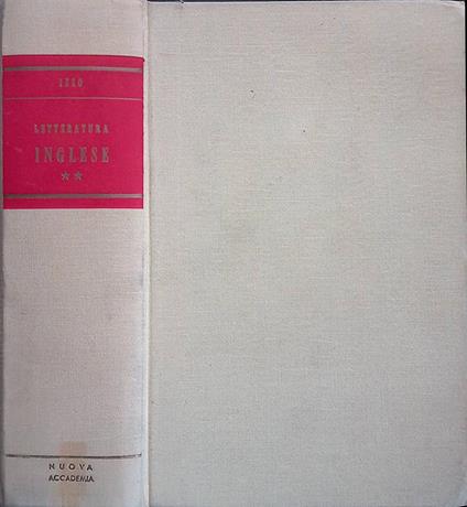 Storia della Letteratura Inglese dalla Restaurazione ai nostri giorni - Carlo Izzo - copertina