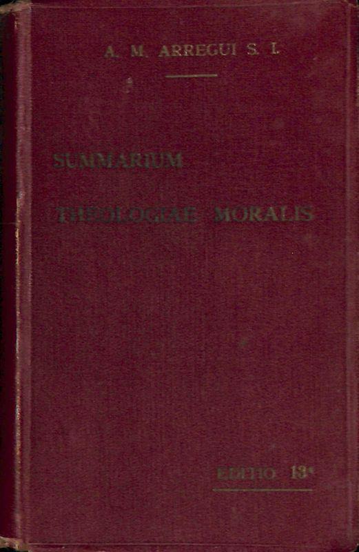 Summarium Theologiae Moralis. Ad recentem codicem iuris canonici accommodatum