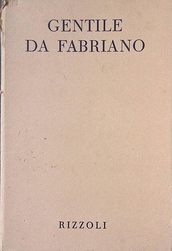 Tutta la pittura di Gentile da Fabriano