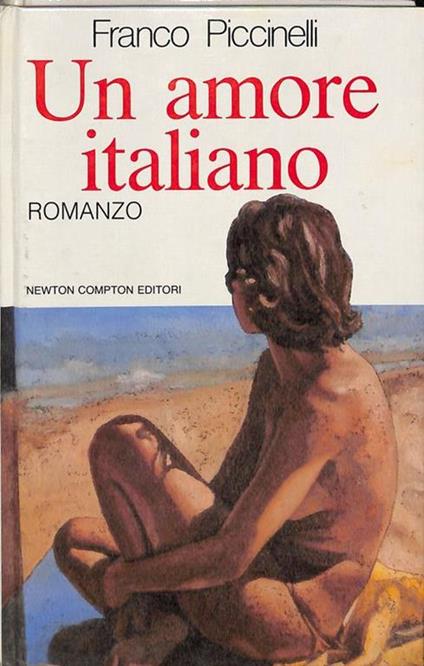 Un amore italiano - Franco Piccinelli - copertina