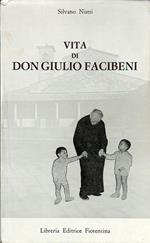Vita di Don Giulio Facibeni