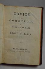 Codice di commercio di terra e di mare per il Regno d'Italia