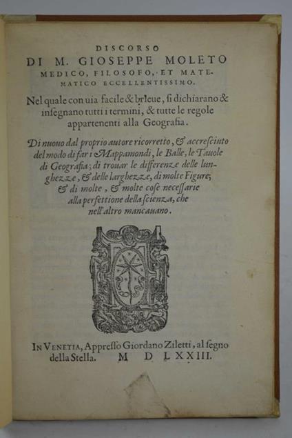 Discorso… nel quale con uia facile & brieue, si dichiarano & insegnano tutti i termini, & tutte le regole appartenenti alla Geografia… - Giuseppe Leti - copertina