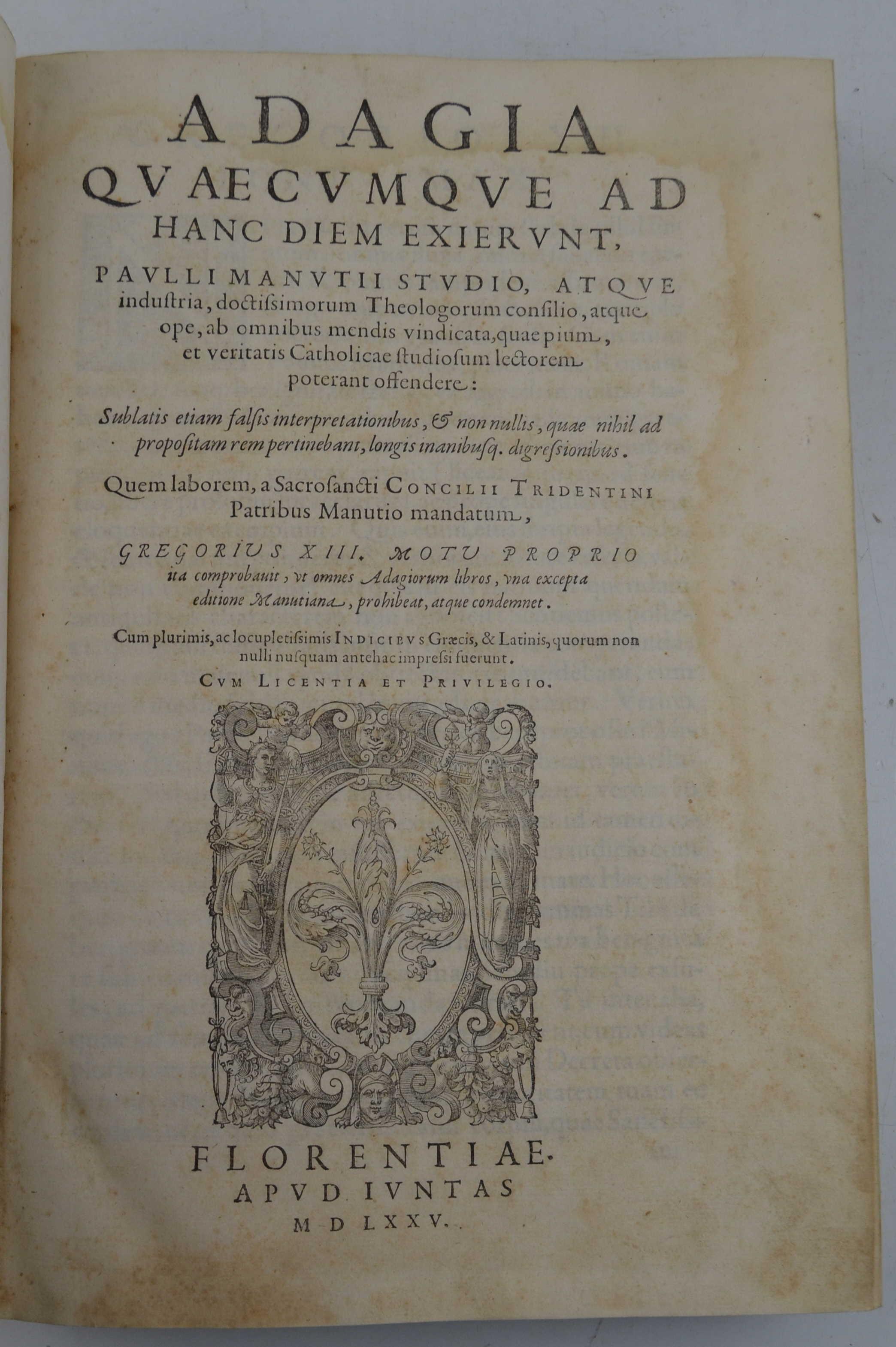 Adagia quaecumque ad hanc diem exierunt, Paulli Manutii studio, atque industria, doctissimorum Theologorum consilio, atque ope, ab omnibus mendis vindicata, quae pium, et veritatis Catholicae studiosum lectorem poterant offendere:…
