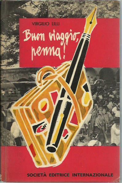 Buon viaggio, penna! - Virgilio Lilli - copertina