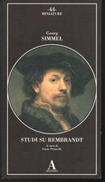 Studi su Rembrandt A cura di Lucio Perucchi