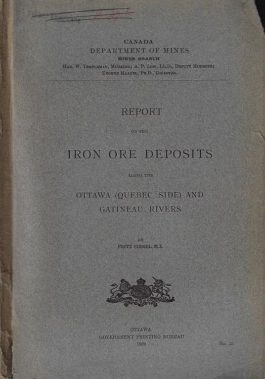 Report on the Iron ore Deposits along the Ottawa (Quebec Side) and gatineau rivers Fritz Cirkel - copertina