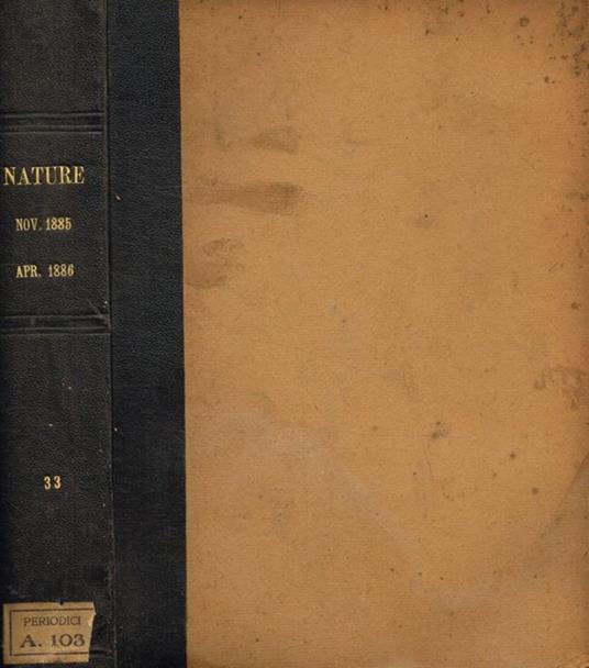 Nature a weekly illustrated journal of science. Vol.XXXIII, november 1885 to april 1886 - copertina