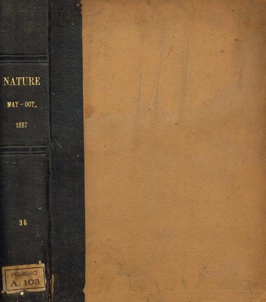 Nature a weekly illustrated journal of science. Vol.XXXVI, may 1887 to october 1887 - copertina