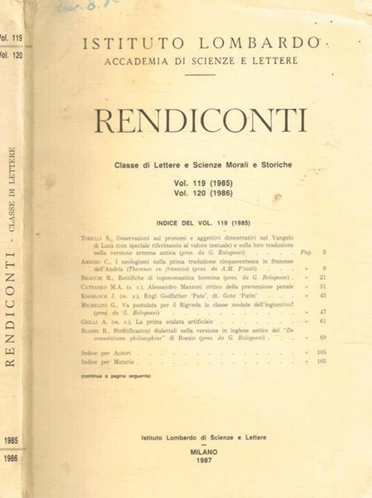 Istituto lombardo. Accademia di scienze e lettere. Rendiconti. Classe di lettere e scienze morali e storiche. Vol.119 (1985). Vol. 120 (1986) - copertina