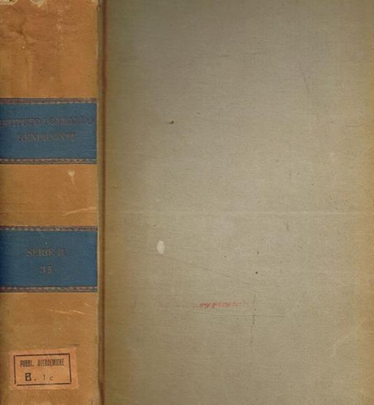 Reale istituto lombardo di scienze e lettere. Rendiconti. Serie II, vol.XXXV - copertina