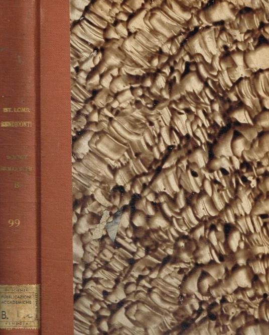 Istituto lombardo accademia di scienze e lettere. Rendiconti. Scienze biologiche e mediche B. vol.99 - copertina
