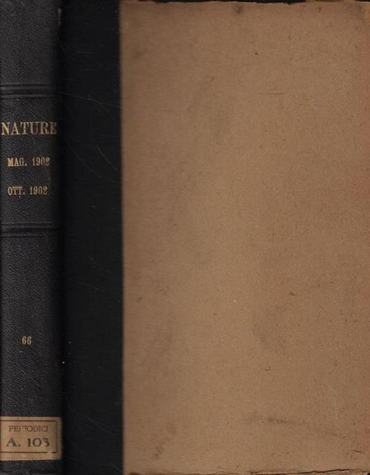 Nature a weekly illustrated Journal of Science Vol. LXVI- May to October 1902 - copertina