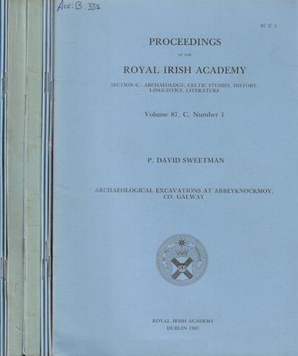 Proceedings of the Royal Irish Academy section C- Archaeology, Celtic Studies, History, Linguistics, Literature Vol 87 dal n. 1 al n. 9 - copertina