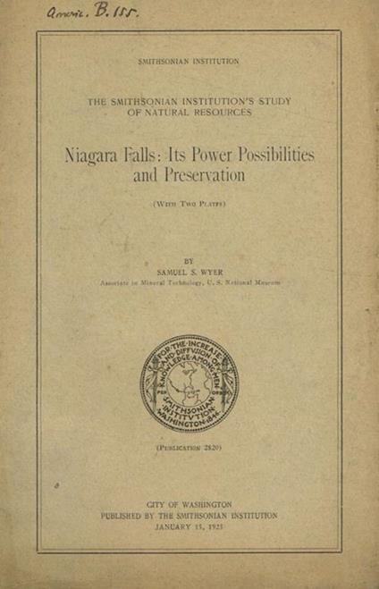 Niagara falls: its power possibilities and preservation Samuel S.Wyer - copertina