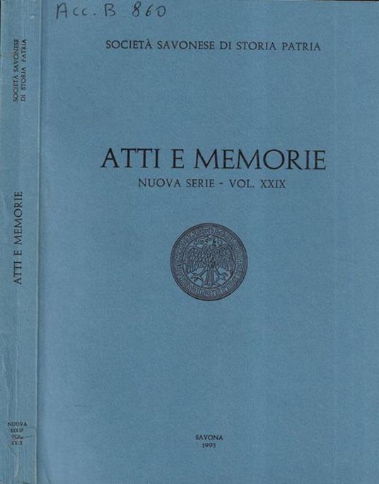 Società Savonese di Storia Patria atti e memorie nuova serie Vol. XXIX - copertina