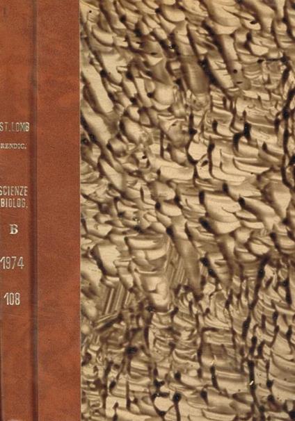 Istituto lombardo accademia di scienze e lettere. Rendiconti scienze biologiche e mediche B. Vol.108 (1974) - copertina