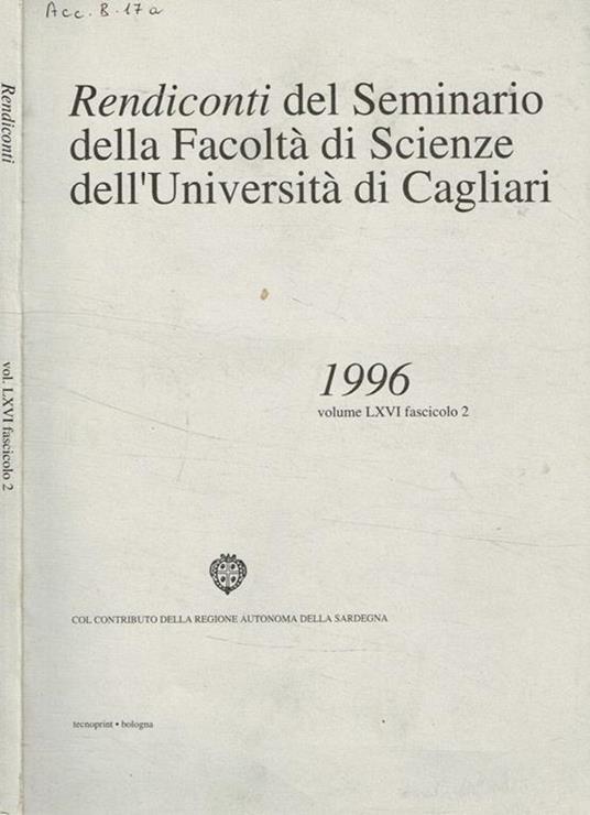 Rendiconti del seminario della facoltà di scienze dell'università di Cagliari 1996, vol.LXVI, fasc.2 - copertina
