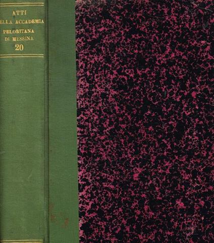 Atti della R.accademia peloritana. Anno accademico CLXXVII-CLXXVIII, vol XX, 1905-1906 - copertina