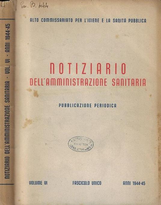 Notiziario dell'amministrazione sanitaria Anno 1944-45 - copertina