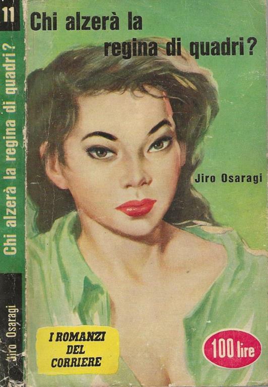 Chi alzerà la regina di quadri? Jiro Osaragi - copertina