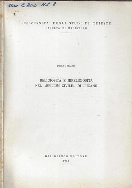 Religiosità e irreligiosità nel "Bellum civile" di Lucano - Paolo Tremoli - copertina