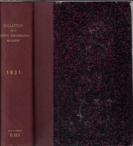 Bollettino dell'Istituto Sieroterapico Milanese Volume X 1931 S. Belfanti, A. Lustig, diretta da - copertina