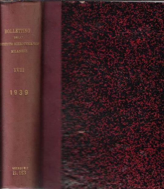 Bollettino dell'Istituto Sieroterapico Milanese Volume XVIII 1939 S. Belfanti, S. E. P. Rondoni, diretta da - copertina