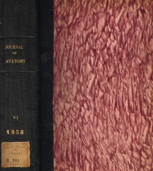 Journal of anatomy. Originally the journal of anatomy and physiology. Vol.92 january-october 1958 J.D. Boyd, diretto da - copertina