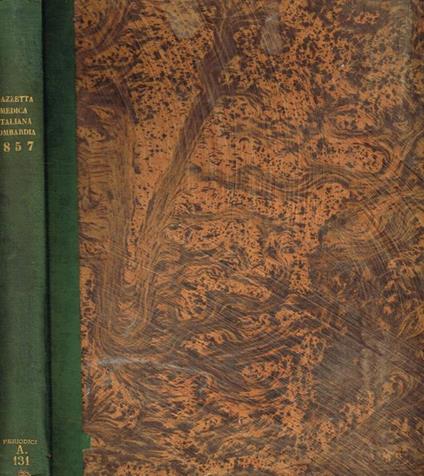 Gazzetta medica italiana. Lombardia. Anno XVI, serie quarta, tomo secondo Gaetano Strambio, Andrea Verga - copertina
