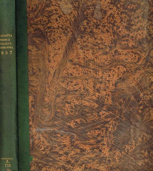 Gazzetta medica italiana. Lombardia. Anno XVI, serie quarta, tomo secondo Gaetano Strambio, Andrea Verga - copertina