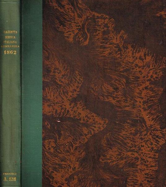 Gazzetta medica italiana. Lombardia. Anno XXI, serie quinta, tomo I Gaetano Strambio - copertina
