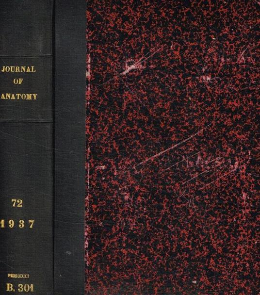 Journal of anatomy originally the journal of anatomy and physiology. Vol.LXXII, october 1937-july 1938 - copertina