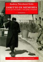 Diritto Di Memoria - Canto Per Mia Madre E Mio Padre Emigranti