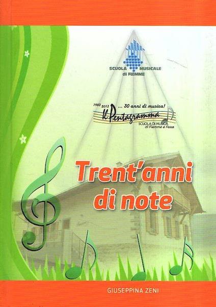 Trent'Anni Di Note - 1983-2013 Il Pentagramma... 30 Anni Di Musica! - copertina