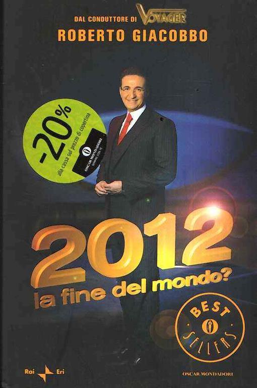 2012 La Fine Del Mondo - Roberto Giacobbo - copertina