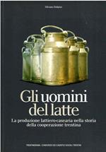 Gli  Uomini Del Latte